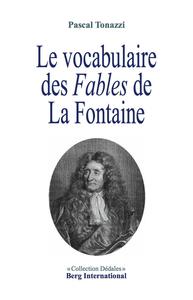 LE VOCABULAIRE DES FABLES DE LA FONTAINE