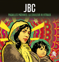 JBC - PAGAILLES PAIENNES : LA COULEUR IN VITRAUX - ILLUSTRATIONS, COULEUR