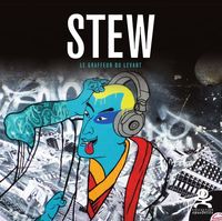 STEW - LE GRAFFEUR DU LEVANT - OPUS DELITS 65