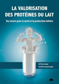 La valorisation des protéines du lait