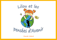LILOU ET LES PENSEES D'AVENIR