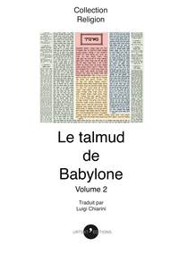 LE TALMUD DE BABYLONE VOLUME 2