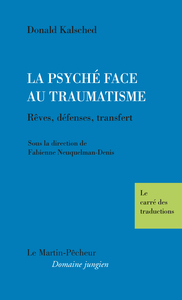 La Psyché face au Traumatisme