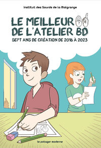 LE MEILLEUR DE L'ATELIER BD - INSTITUT DES SOURDS DE LA MALGRANGE