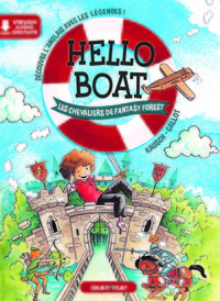 Hello boat : les chevaliers de fantasy forest