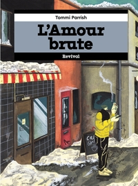 L'AMOUR BRUTE