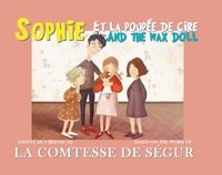 Sophie Et La Poupee De Cire / And The Wax Doll