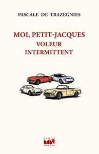 Moi, Petit-Jacques voleur intermittent