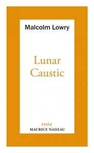 Lunar caustic - suivi de Le Caustic lunaire et Malcolm mon a