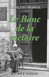 LE BANC DE LA VICTOIRE