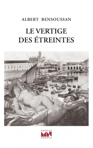 LE VERTIGE DES ETREINTES