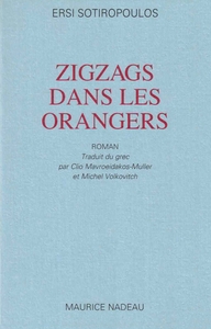 Zigzags dans les orangers