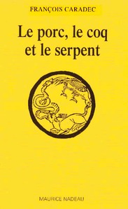 Le porc, le coq et le serpent