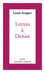 LETTRES A DENISE