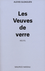 LES VEUVES DE VERRE