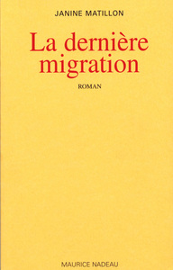 LA DERNIERE MIGRATION