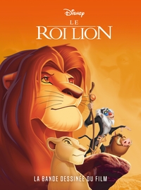 LE ROI LION - LA BANDE DESSINEE DU FILM DISNEY