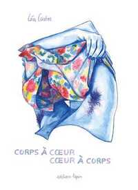 CORPS A COEUR COEUR A CORPS