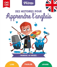 PANIQUE AU MUSEE - DES HISTOIRES POUR APPRENDRE L'ANGLAIS