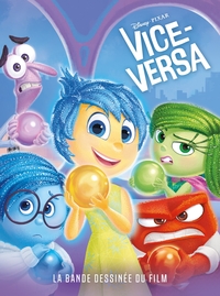 VICE-VERSA - LA BANDE DESSINEE DU FILM DISNEY PIXAR