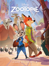 ZOOTOPIE - LA BANDE DESSINEE DU FILM DISNEY