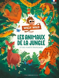 WILLY WILD LES ANIMAUX DE LA JUNGLE