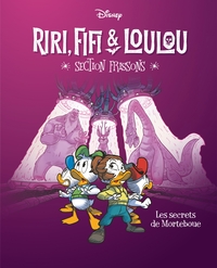 LES SECRETS DE MORTEBOUE - RIRI, FIFI & LOULOU SECTION FRISSONS - TOME 4