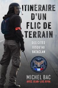 Itinéraire d'un flic de terrain