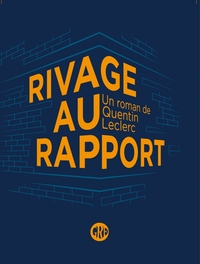RIVAGE AU RAPPORT