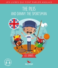The Pilis and Danny the Sportsman