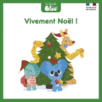 VIVEMENT NOEL !