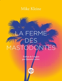 LA FERME DES MASTODONTES