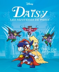 DANS LE PIEGE DES IGNOBLES - DAISY LES MYSTERES DE PARIS - TOME 2