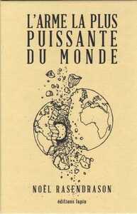 L'ARME LA PLUS PUISSANTE DU MONDE