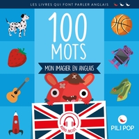 100 MOTS MON IMAGIER EN ANGLAIS