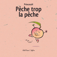 Pêche trop la pêche