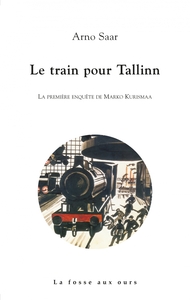 LE TRAIN POUR TALLINN