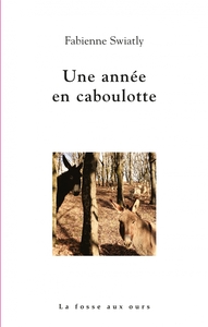 L'ANNEE DE LA CABOULOTTE