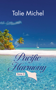 Pacific Harmony - Tome 3