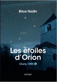 Les étoiles d'Orion, Cluny 1095
