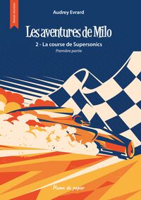 Les aventures de Milo - Tome 2