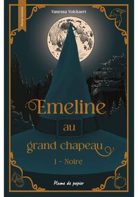 Emeline au grand chapeau - Tome 1