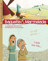 Baguette&Marmelade N°13 Il était une fois... Es war Einmal ... Edition bilingue