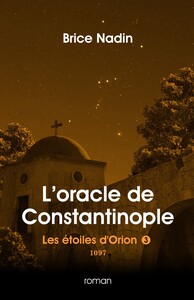 L'oracle de Constantinople, 1097