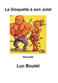 La Gisquette à son Julot