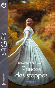 PRINCES DES STEPPES - TOMES 3 & 4 - PRINCES DES STEPPES - VOLUME 2 - LE REVEIL D'UNE PRINCESSE - PRI