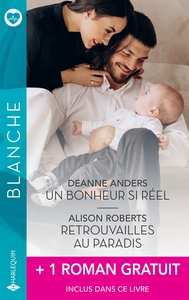 Un bonheur si réel - Retrouvailles au Paradis + 1 titre gratuit