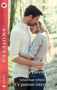 UNE DOUCE PARENTHESE - CE PATRON INTERDIT