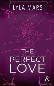 THE PERFECT LOVE - I'M NOT YOUR SOULMATE #2 - LE 2EME TOME DE LA DYSTOPIE BEST-SELLER