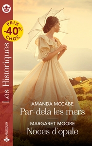 PAR-DELA LES MERS - NOCES D'OPALE